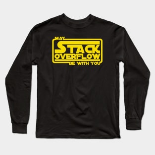 May stack overflow be with you Long Sleeve T-Shirt